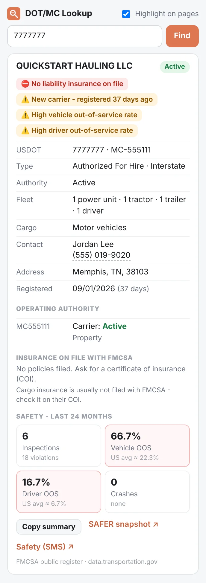 Red flags: no insurance, new carrier, high out-of-service rates